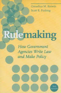 政策ルールの形成（第４版）<br>Rulemaking : How Government Agencies Write Law and Make Policy （4TH）