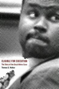 Eligible for Execution : The Story of the Daryl Atkins Case