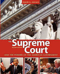 最高裁とアメリカ政府の権力（第２版）<br>The Supreme Court and the Powers of the American Government （2ND）