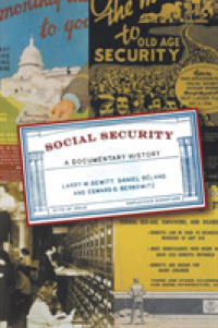 Social Security : A Documentary History