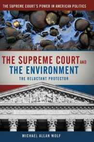 米国最高裁と環境保護：判例・資料解説<br>The Supreme Court and the Environment : The Reluctant Protector