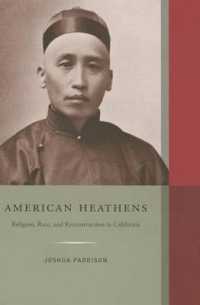 American Heathens : Religion, Race, and Reconstruction in California (Western Histories)