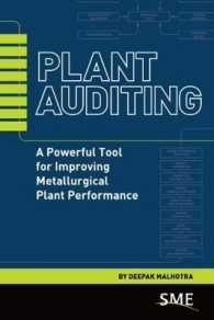 Plant Auditing : A Powerful Tool for Improving Metallurgical Plant Performance