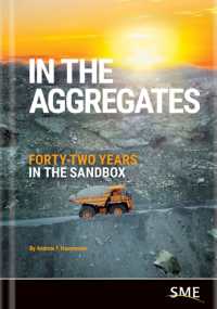 In the Aggregates : Forty-Two Years in the Sandbox