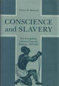 Conscience and Slavery : Evangelistic Calvinist Domestic Missions, 1837-61