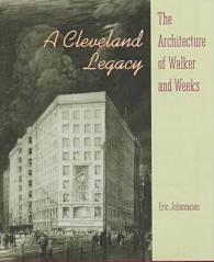 A Cleveland Legacy : Architecture of Walker and Weeks