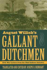 August Willich's Gallant Dutchmen : Civil War Letters from the 32nd Indiana Infantry (Civil War in the North)