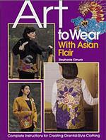 Art to Wear with Asian Flair