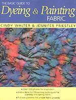 The Basic Guide to Dyeing & Painting Fabric