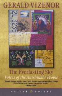 Everlasting Sky : Voices of the Anishinabe People