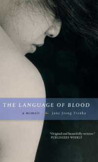 The Language of Blood : A Memoir