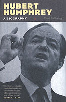 Hubert Humphrey : A Biography