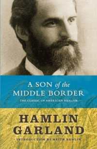 A Son of the Middle Border : The Classic of American Realism