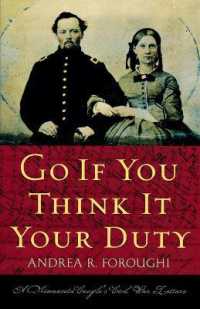 Go If You Think it Your Duty : A Minnesota Couple's Civil War Letters