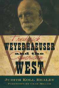 Frederick Weyerhaeuser & the American West