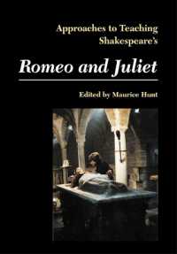 Approaches to Teaching Shakespeare's Romeo and Juliet (Approaches to Teaching World Literature S.)