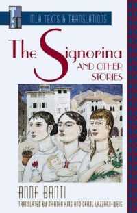The Signorina and Other Stories (Mla Texts and Translations)