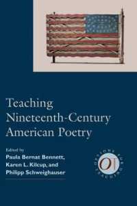 １９世紀アメリカ詩を教える<br>Teaching Nineteenth-Century American Poetry (Options for Teaching)