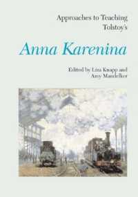Approaches to Teaching Tolstoy's Anna Karenina (Approaches to Teaching World Literature S.)