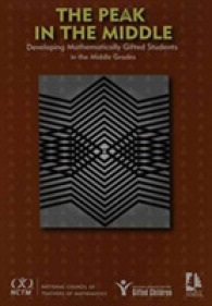 The Peak in the Middle : Developing Mathematically Gifted Students in the Middle Grades