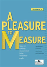 A Pleasure to Measure! : Tasks for Teaching Measurement in the Elementary Grades
