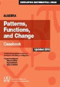 Algebra : Patterns, Functions, and Change Casebook