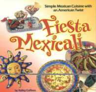 Fiesta Mexicali (Cookbooks and Restaurant Guides)