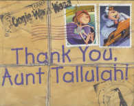 Thank You, Aunt Tallulah!