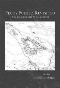Pecos Pueblo Revisited : The Biological and Social Context (Papers of the Peabody Museum)