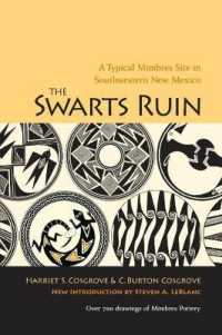 The Swarts Ruin : A Typical Mimbres Site in Southwestern New Mexico, with a New Introduction by Steven A. LeBlanc (Papers of the Peabody Museum)