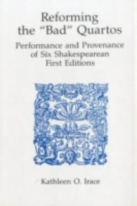 Reforming 'Bad' Quartos : Performance and Provenance of Six Shakespearean First Editions