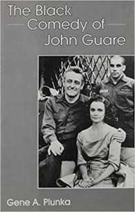 The Black Comedy of John Guare