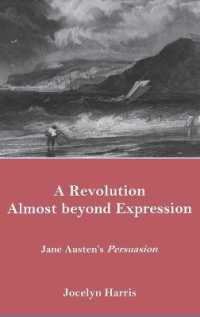 A Revolution Almost Beyond Expression : Jane Austen's Persuasion