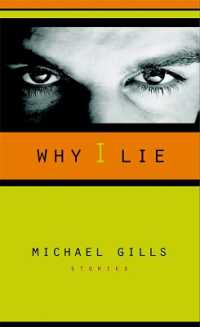 Why I Lie : Stories