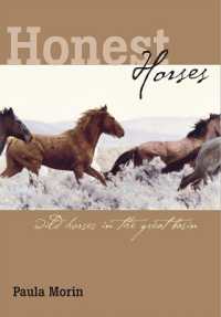 Honest Horses : Wild Horses in the Great Basin