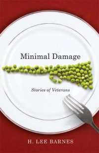 Minimal Damage : Stories of Veterans