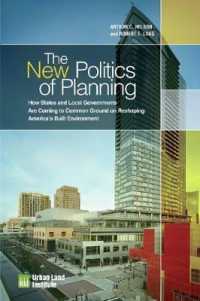 The New Politics of Planning : How States and Local Governments Are Coming to Common Ground on Reshaping America's Built Environment