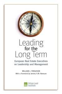 Leading for the Long Term : European Real Estate Executives on Leadership & Management
