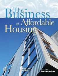 The Business of Affordable Housing : Ten Developers' Perspectives