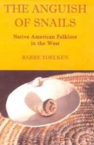 Anguish of Snails : Native American Folklore in the West