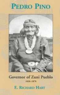 Pedro Pino : Governor of Zuni Pueblo, 1830-1878