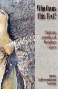 Who Owns This Text? : Plagiarism, Authorship, and Disciplinary Cultures