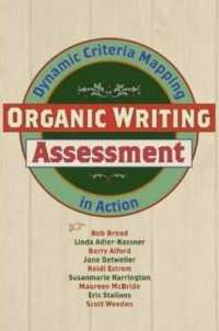 Organic Writing Assessment : Dynamic Criteria Mapping in Action