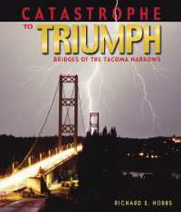 Catastrophe to Triumph : Bridges of the Tacoma Narrows