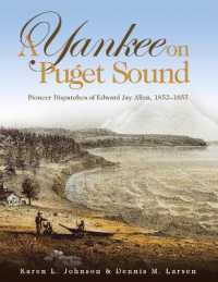 A Yankee on Puget Sound : Pioneer Dispatches of Edward Jay Allen, 1852-1855