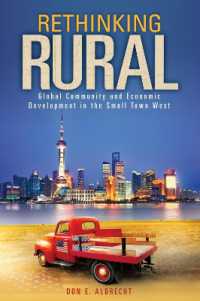 Rethinking Rural : Global Community and Economic Development in the Small Town West