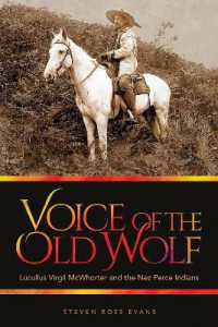 Voice of the Old Wolf : Lucullus Virgil McWhorter and the Nez Perce Indians （2ND）
