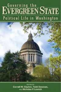 Governing the Evergreen State : Political Life in Washington