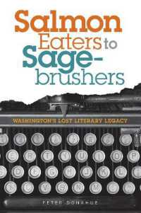 Salmon Eaters to Sagebrushers : Washington's Lost Literary Legacy
