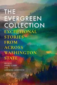 The Evergreen Collection : Exceptional Stories from Across Washington State